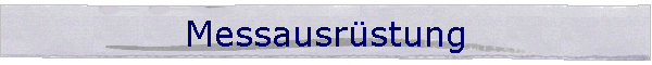 Messausr�stung